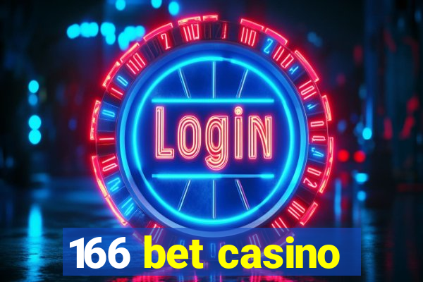 166 bet casino